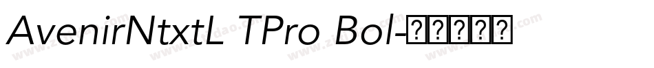 AvenirNtxtL TPro Bol字体转换